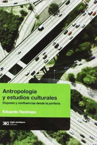 Antropologia Y Estudios Culturales