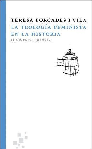 Teologia Feminista En La Historia, La