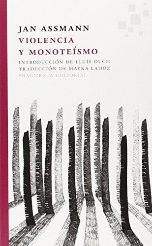 Violencia Y Monoteismo