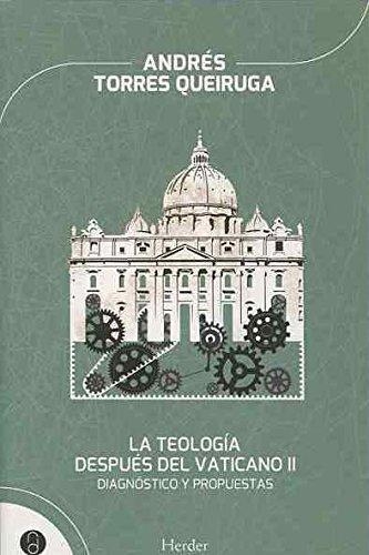 Teologia Despues Del Vaticano Ii. Diagnostico Y Propuestas, La