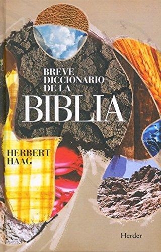 Breve Diccionario De La Biblia (2A.Ed)