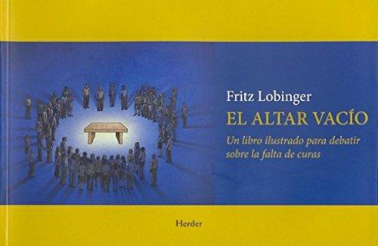 Altar Vacio. Un Libro Ilustrado Para Debatir Sobre La Falta De Curas, El