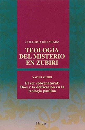 Teologia Del Misterio En Zubiri