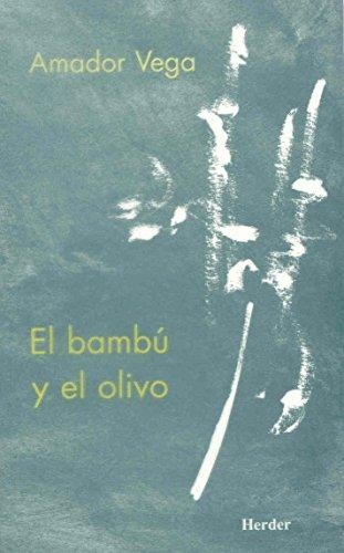 Bambu Y El Olivo. Meditaciones, El