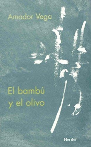 Bambu Y El Olivo. Meditaciones, El