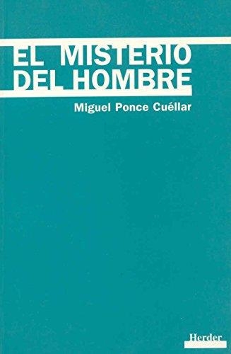 Misterio Del Hombre, El