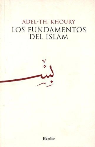 Fundamentos Del Islam, Los