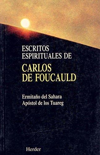 Escritos Espirituales De Carlos De Foucauld