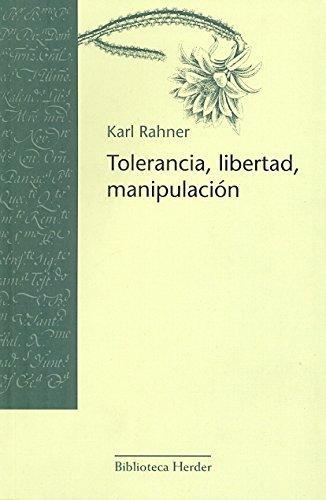 Tolerancia Libertad Manipulacion