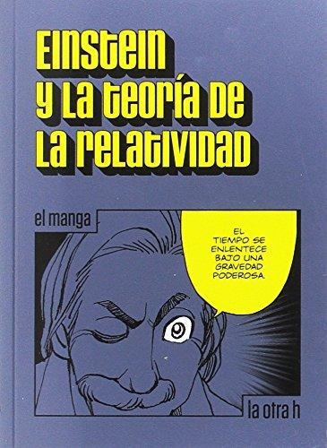 Einstein (En Historieta) Y La Teoria De La Relatividad