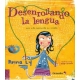 Desenrollando La Lengua (+ Cd) Una Niña Brasileña En España