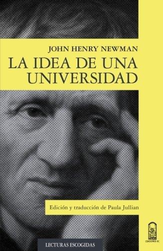 Idea De Una Universidad, La