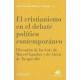 Cristianismo En El Debate Politico Contemporaneo, El