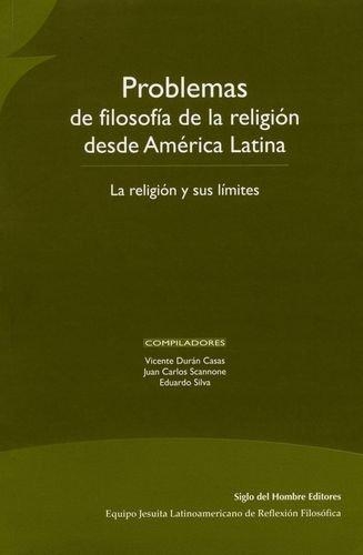 Problemas De Filosofia (2)/Reimp) De La Religion Desde America Latina. La Religion Y Sus Limites