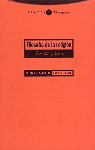 Filosofia De La Religion (4ª Ed) Estudios Y Textos