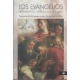 Evangelios Segun Mateo Marcos Lucas Y Juan, Los