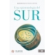 Una Epistemologia Del Sur
