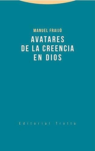 Avatares De La Creencia De Dios