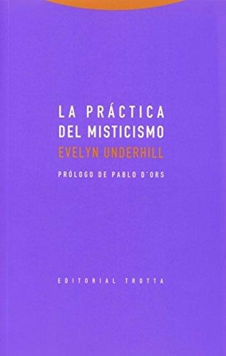 Practica Del Misticismo, La