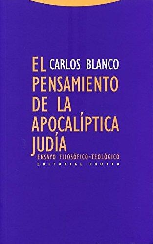 Pensamiento De La Apocaliptica Judia Ensayo Filosofico-Teologico, El