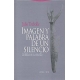 Imagen Y Palabra De Un Silencio. La Biblia En Su Mundo