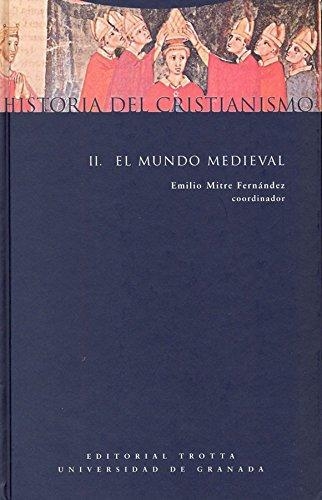 Historia Del Cristianismo Ii (L / 2A.Ed) El Mundo Medieval