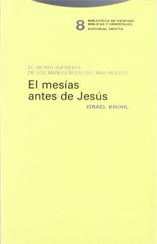 Mesias Antes De Jesus, El