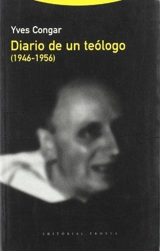 Diario De Un Teologo (1946-1956)