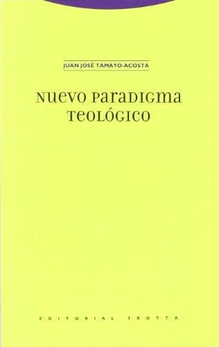 Nuevo Paradigma Teologico (2ª Ed)