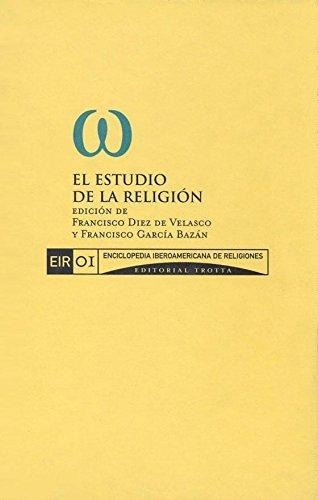Estudio De La Religion. Eir 01, El