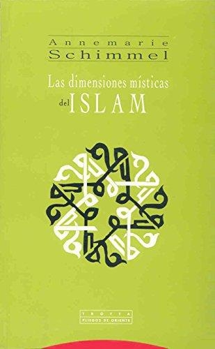 Dimensiones Misticas Del Islam, Las