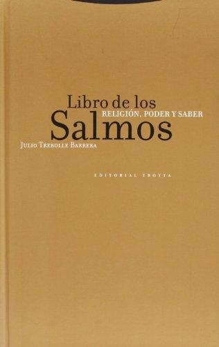 Libro De Los Salmos. Religion Poder Y Saber