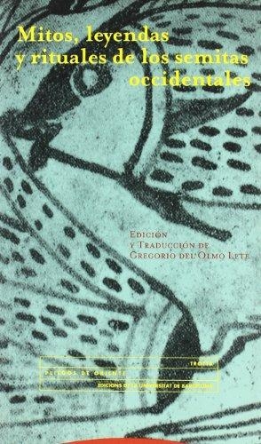 Mitos Leyendas Y Rituales De Los Semitas Occidentales