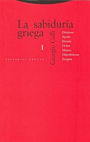 Sabiduria Griega I (4ª Ed), La