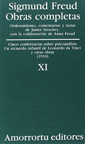 Sigmund Freud Xi. Cinco Conferencias Sobre Psicoanalisis Un Recuerdo Infantil De Leonardo Da Vinci Y Otras