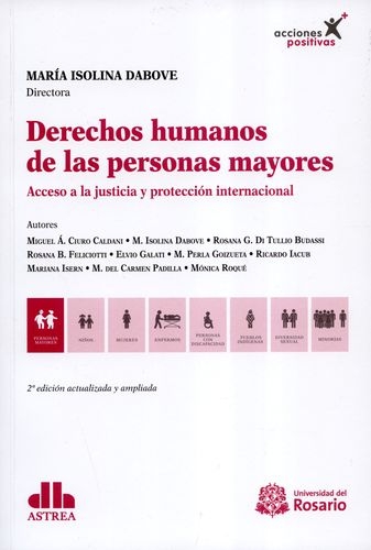 Derechos Humanos De Las Personas Mayores. Acceso A La Justicia Y Proteccion Internacional