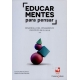 Educar Mentes Para Pensar. Desarrollo Del Pensamiento Cientifico En El Aula