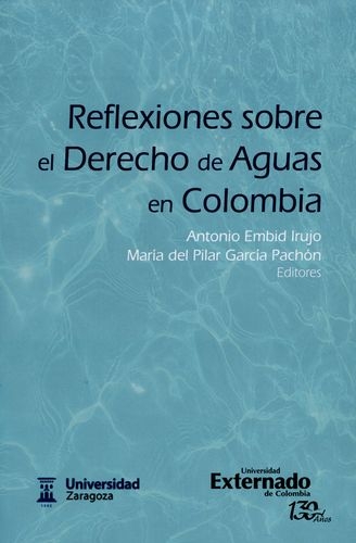 Reflexiones Sobre El Derehco De Aguas En Colombia