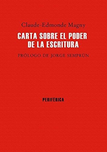 Carta Sobre El Poder De La Escritura