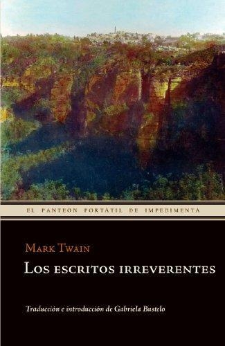 Escritos Irreverentes, Los