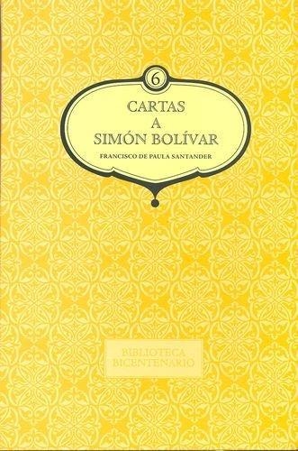 Cartas A Simon Bolivar