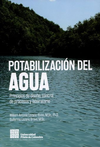 Potabilizacion Del Agua Principios De Diseño Control De Procesos Y Laboratorio