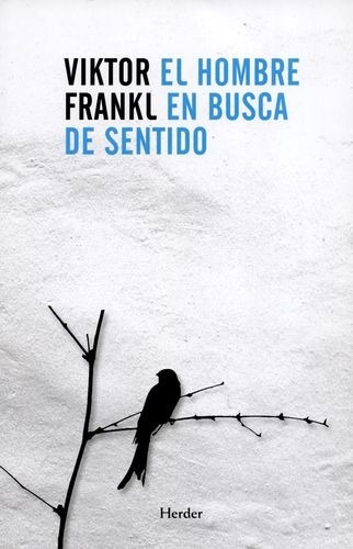 Hombre En Busca De Sentido (3ª Ed), El