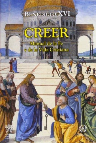 Creer - Manual De La Fe Y La Vida Cristi