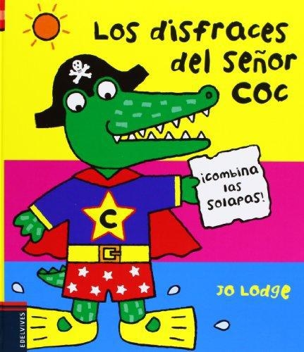 Los Disfraces Del Señor Coc