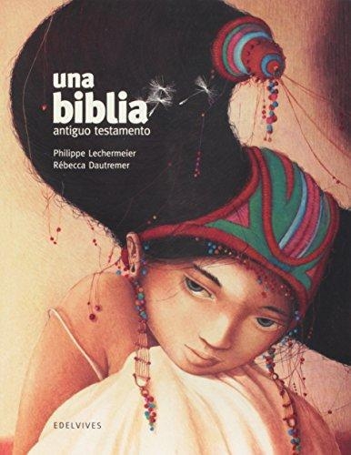 Una Biblia. El Antiguo Testamento