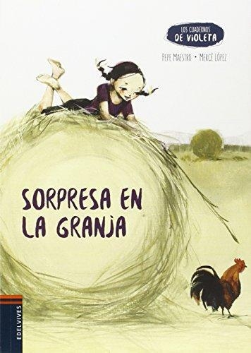Sorpresa En La Granja