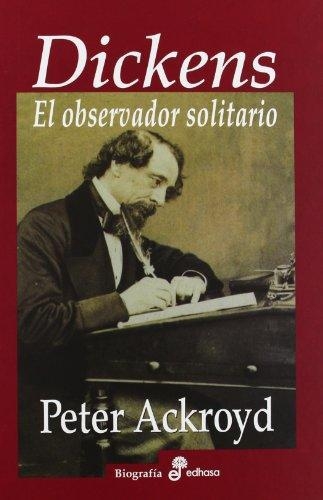 Dickens El Observador Solitario