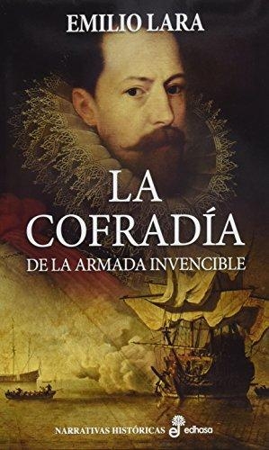 Cofradia De La Armada Invencible, La