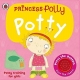 Princess Polly'S Potty: A Ladybird Potty